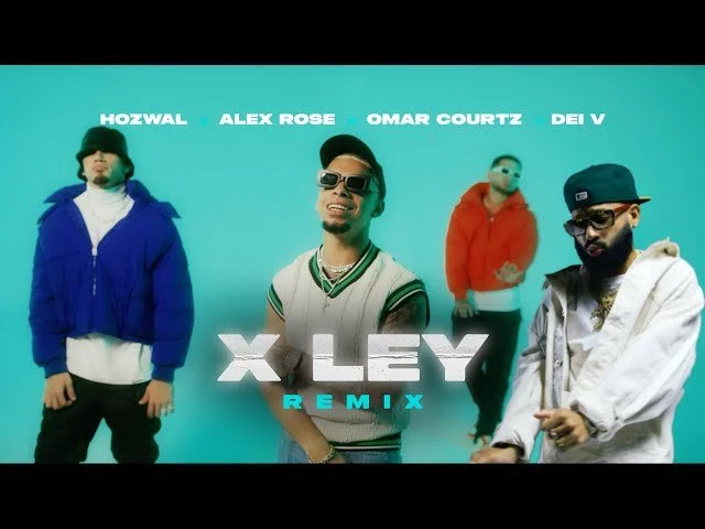 Hozwal x Alex Rose x Omar Courtz x Dei V - X Ley Remix (Video Oficial)
