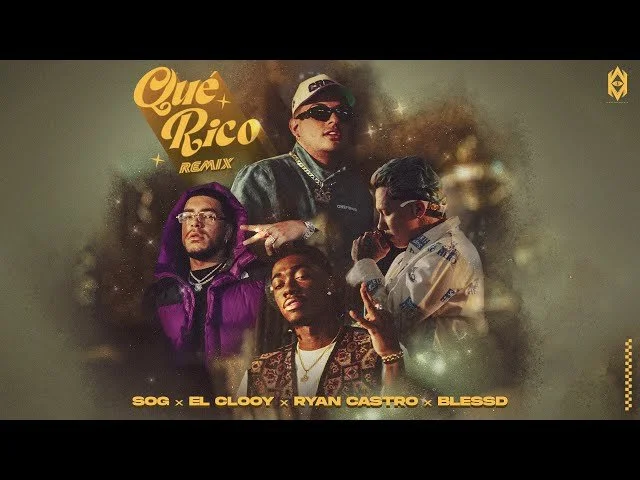 SOG, Ryan Castro y Blessd Ft. El Clooy - Qué Rico Remix (Video Oficial)
