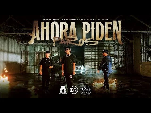 Fuerza Regida x Los Gemelos De Sinaloa x Calle 24 - Ahora Piden Paros (Video Oficial)