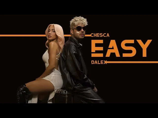 Chesca y Dalex - Easy (Video Oficial)