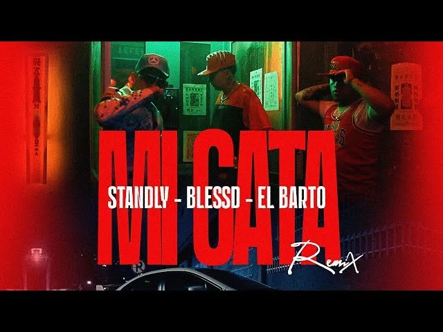 Blessd x Standly x El Barto - Mi Gata Remix (Video Oficial)