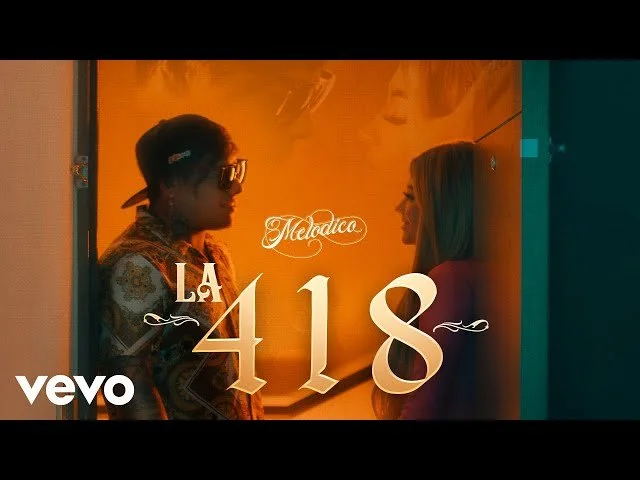 Melodico - La 418 (Video Oficial)