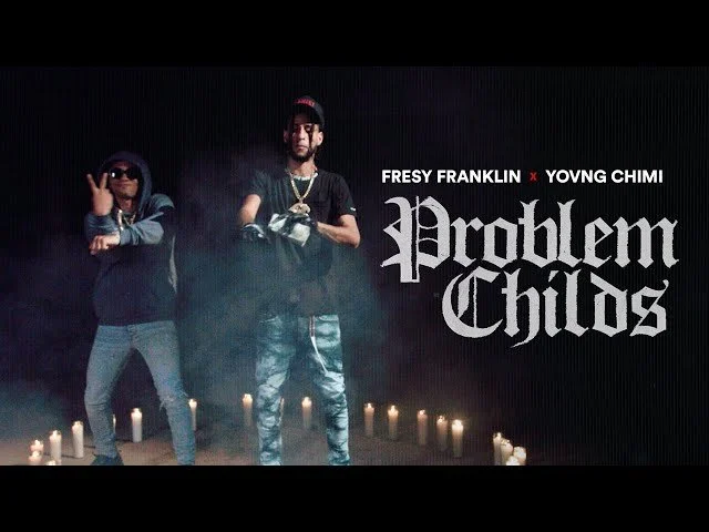 Fresy Franklin &amp; YOVNGCHIMI - Problem Child (Video Oficial)
