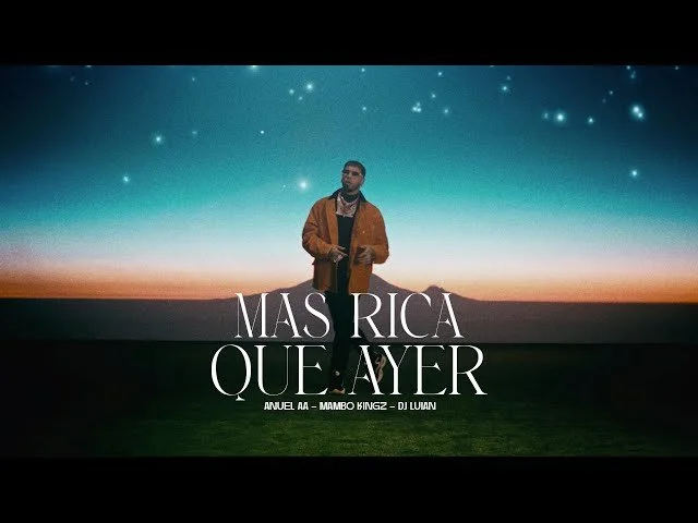 Anuel AA, Mambo Kingz, DJ Luian - Más Rica Que Ayer (Video Oficial)