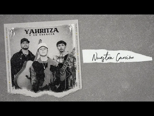 Yahritza Y Su Esencia - Nuestra Canción (Video Lyrics)