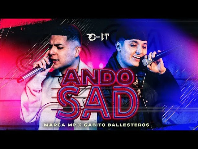 Marca MP y Gabito Ballesteros - Ando SAD (Video Oficial)