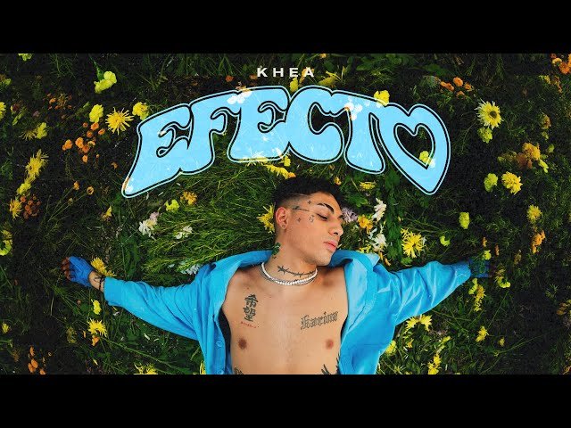 KHEA - Efecto (Video Oficial)