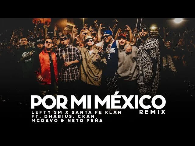 Lefty SM, Santa Fe Klan, Dharius, C-Kan, MC Davo y Neto Peña - Por Mi México RMX (Video Oficial) 