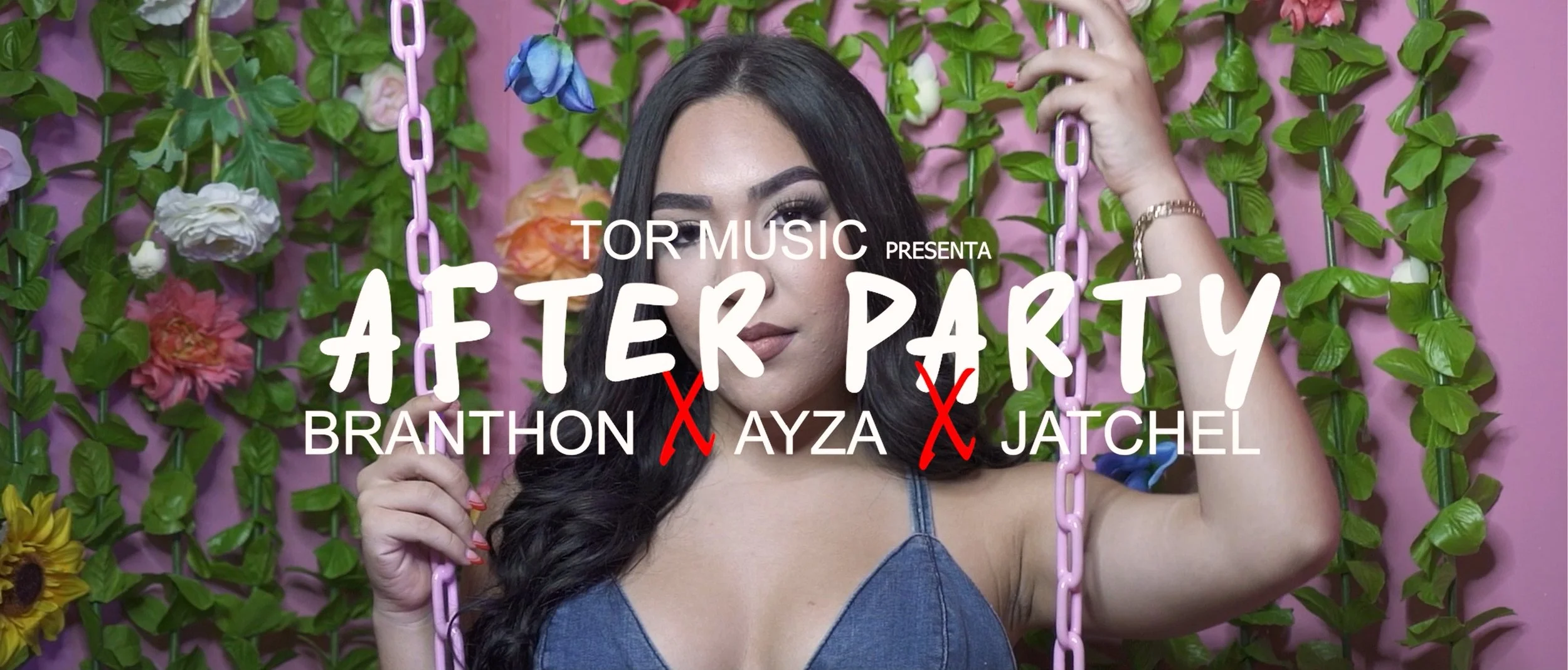 Branthon x Jatchel x Ayza - After Party (Video Oficial)