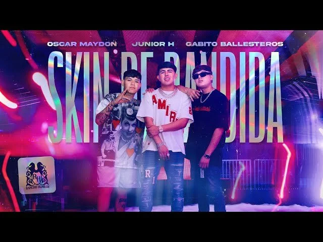 Oscar Maydon x Junior H x Gabito Ballesteros - Skin De Bandida (Video Oficial)