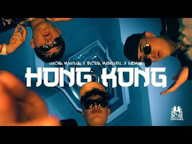Oscar Maydon x Victor Mendivil x Aleman - Hong Kong (Video Oficial)
