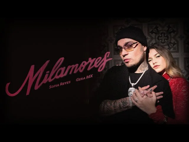 Sofia Reyes, Gera MX - Milamores (Video Oficial)