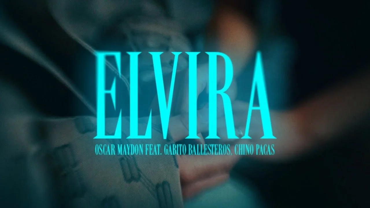 Oscar Maydon, Gabito Ballesteros, Chino Pacas - Elvira (Video Oficial)