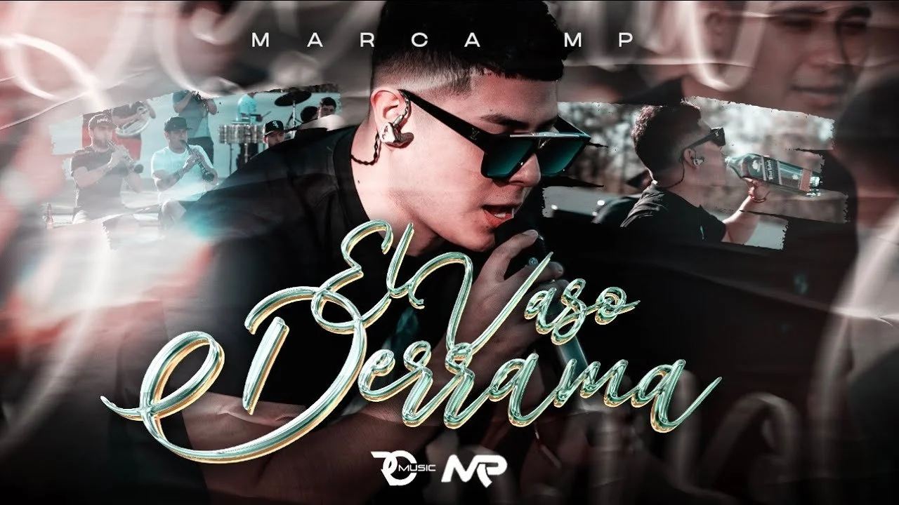 Marca MP - El Vaso Derrama (Video Oficial)