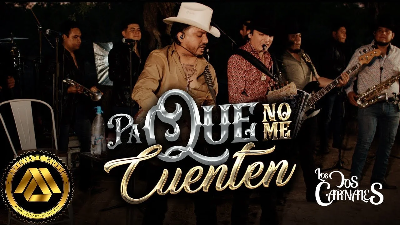 Los Dos Carnales - Pa' Que No Me Cuenten (Video Oficial)
