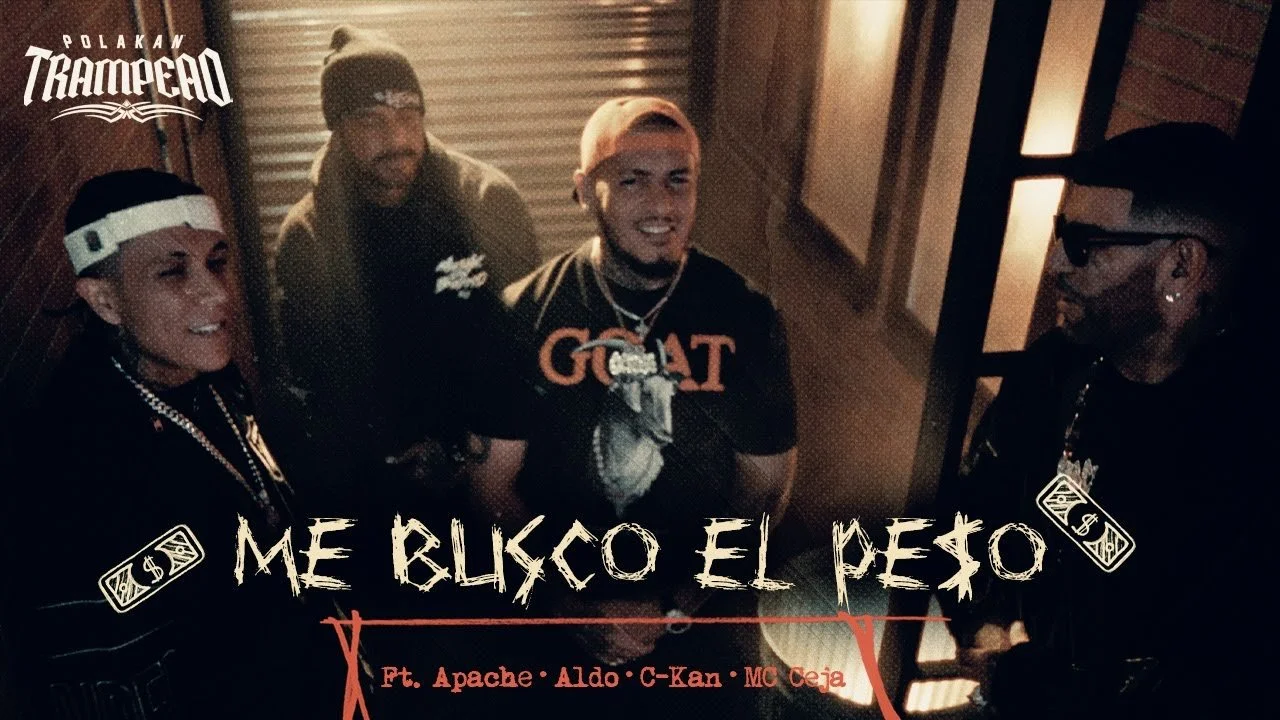 Polakan, MC Ceja, Al2 El Aldeano, C-Kan, Apache - Me busco el Peso (Video Oficial)