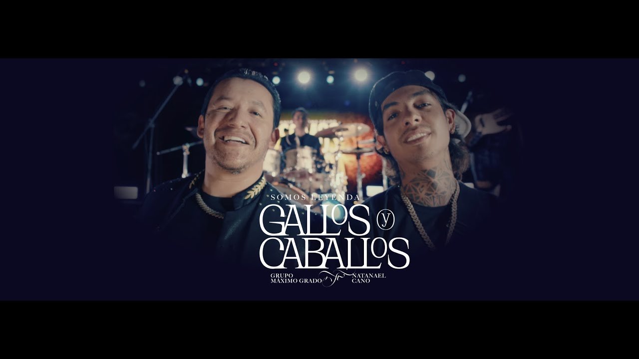 Grupo Maximo Grado, Natanael Cano - Gallos y Caballos (Video Oficial)