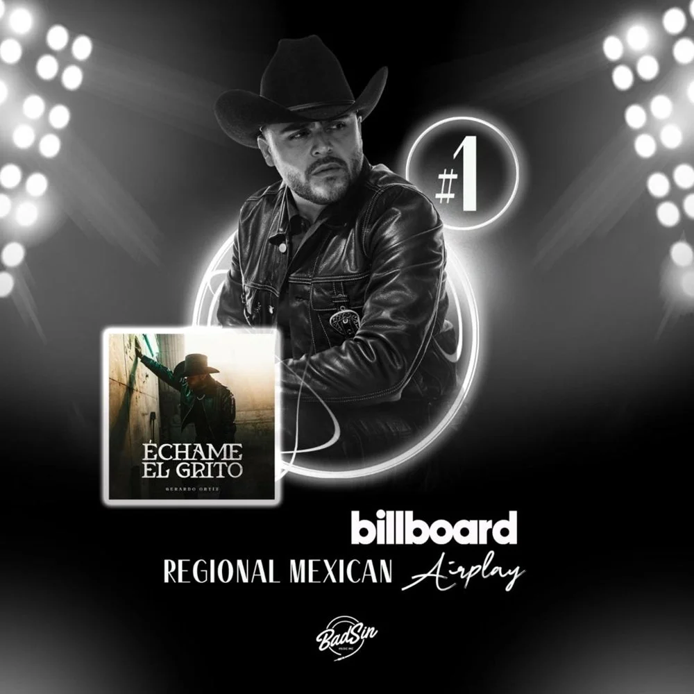 Gerardo Ortiz conquista el #1 del chart REGIONAL MEXICAN AIRPLAY de Billboard con "Echame El Grito"