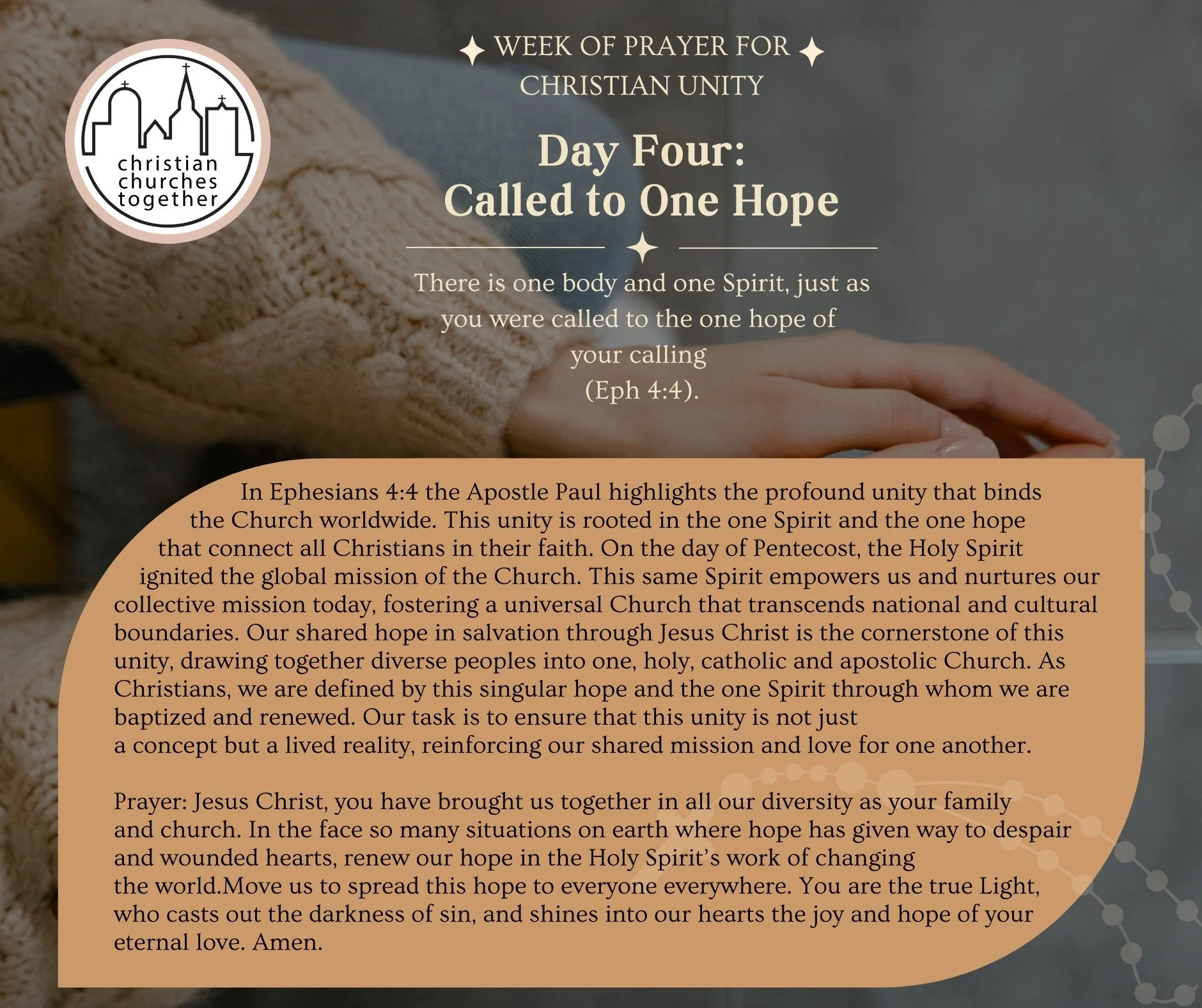 Day Four &ndash; Week of Prayer for Christian Unity: Today we reflect on the unity that binds the Church in hope (Eph. 4:4), guided by prayers prepared by the Armenian Apostolic Church&mdash;one of the world&rsquo;s oldest Christian communities&mdash