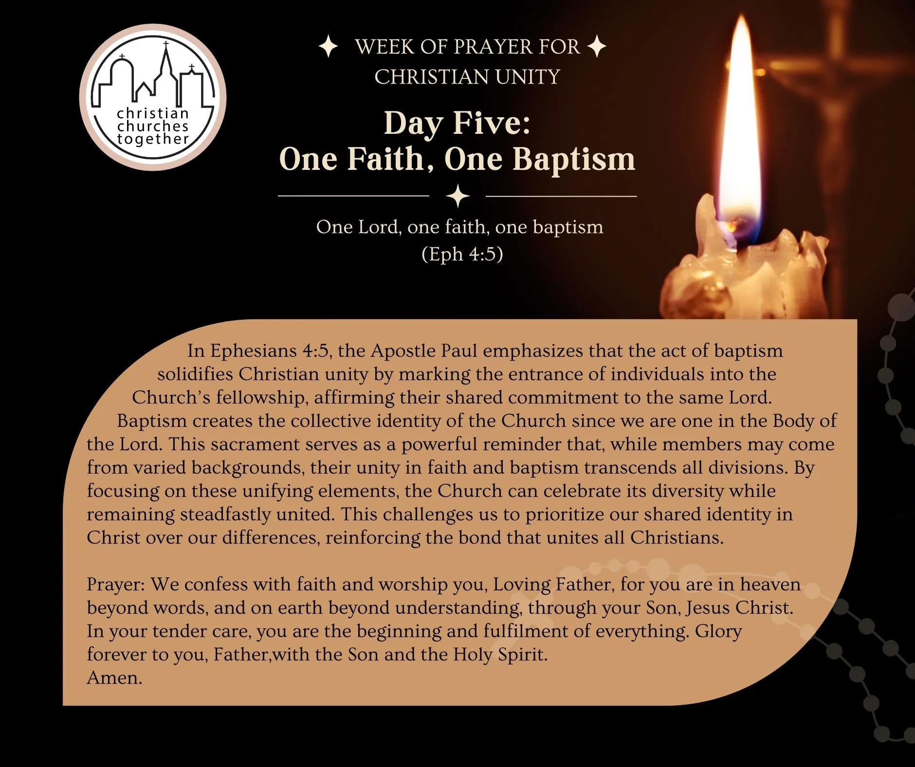 Day Five &ndash; Week of Prayer for Christian Unity: Today we reflect on baptism as the sacrament that unites all Christians (Eph. 4:5), drawing on prayers prepared by the Armenian Apostolic Church&mdash;one of the world&rsquo;s oldest Christian comm