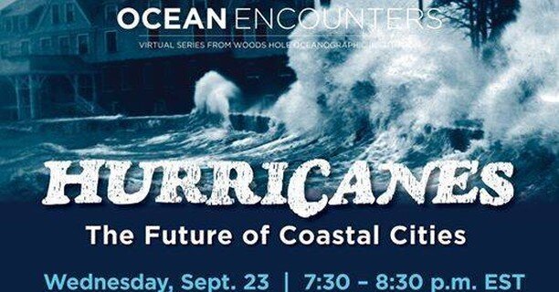 Join @whoi.ocean for a discussion on coastal cities and hurricanes! Repost below:

&bull; &bull; &bull;

🌬 Bring your rain jackets and please join us for the next Ocean Encounters webinar! 🌬⁠
⁠
Hurricanes: The Future of Coastal Cities on Wed, Sept 