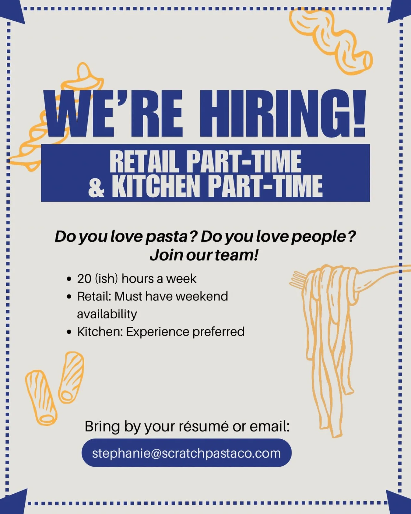 We are looking for some folks to join our team, retail &amp; kitchen!! Send those resumes over (stephanie@scratchpastaco.com) or swing by the shop and say hello!

Retail position:
&bull;Must have weekend availability
&bull;20 hours a week

Kitchen po