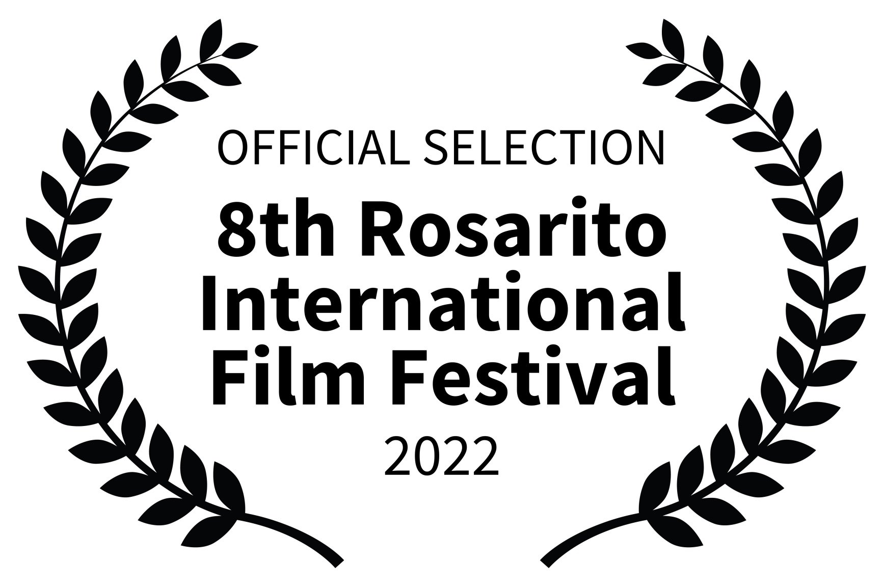 OFFICIAL SELECTION - 8th Rosarito International Film Festival - 2022.jpg