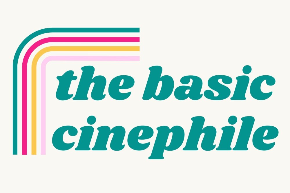 The Basic Cinephile