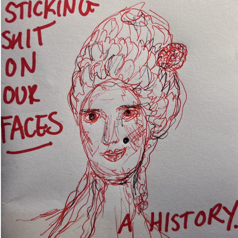 STICKING SHIT ON OUR FACES: A HISTIRY 