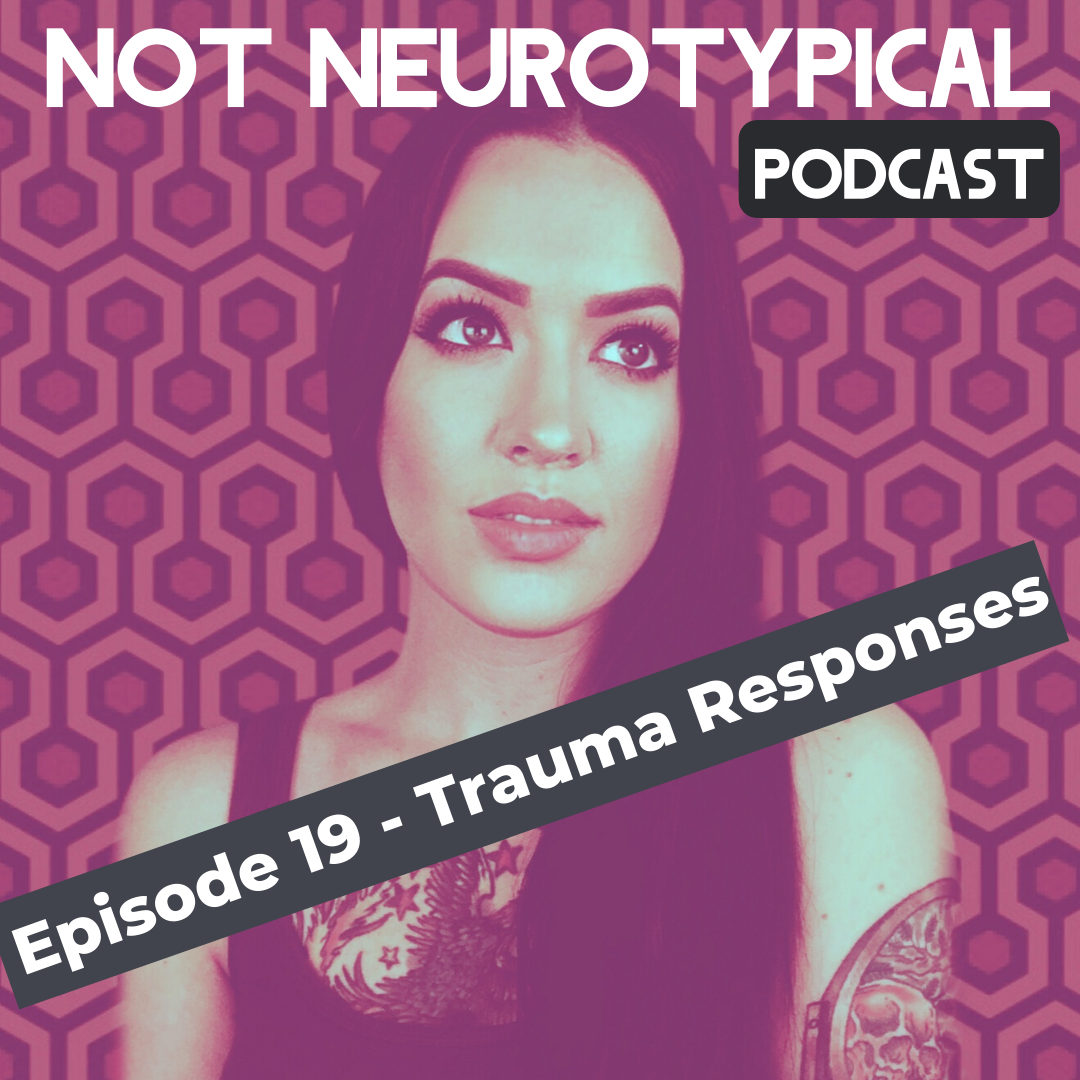 Episode 19 - Let's Chat about Trauma Response (GASP)