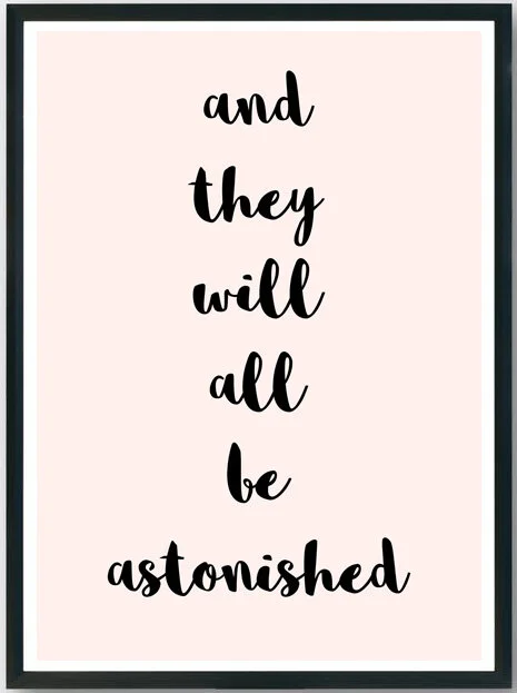 andtheywillallbeastonished2.jpg