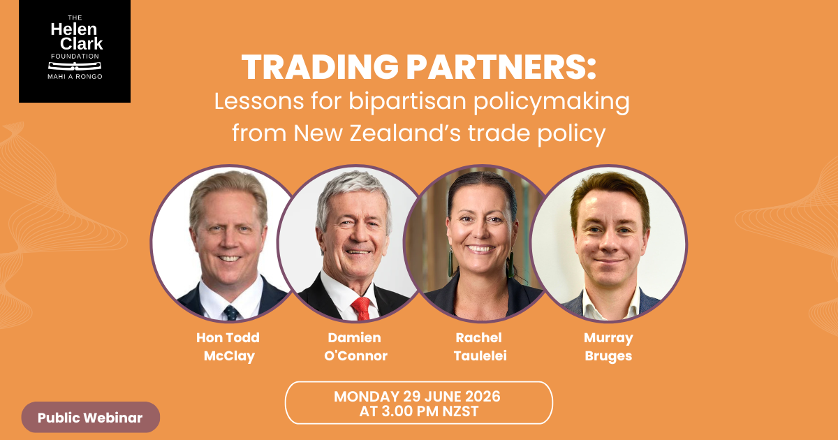 WEBINAR: Trading Partners: Lessons for bipartisan policymaking from New Zealand’s trade policy