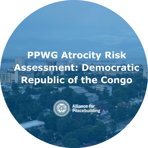PPWG: Atrocities Risk Assessment: Democratic Republic of the Congo