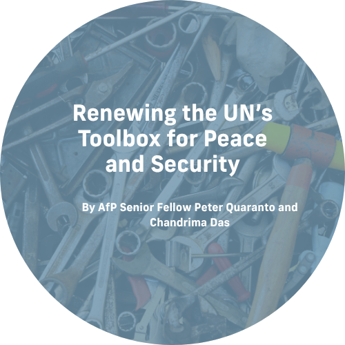 Renewing the UN’s Toolbox for Peace and Security