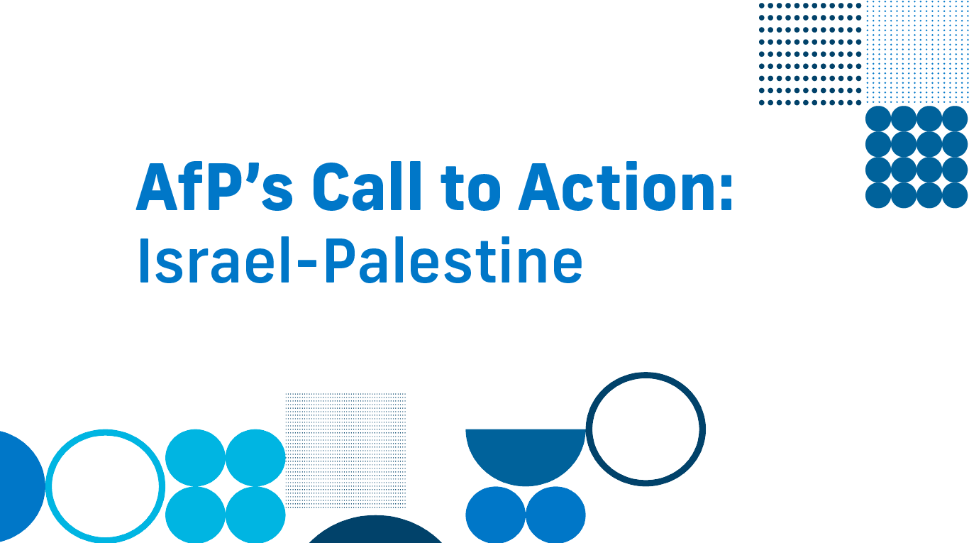 AfP's Call to Action: Israel-Palestine — Alliance for Peacebuilding
