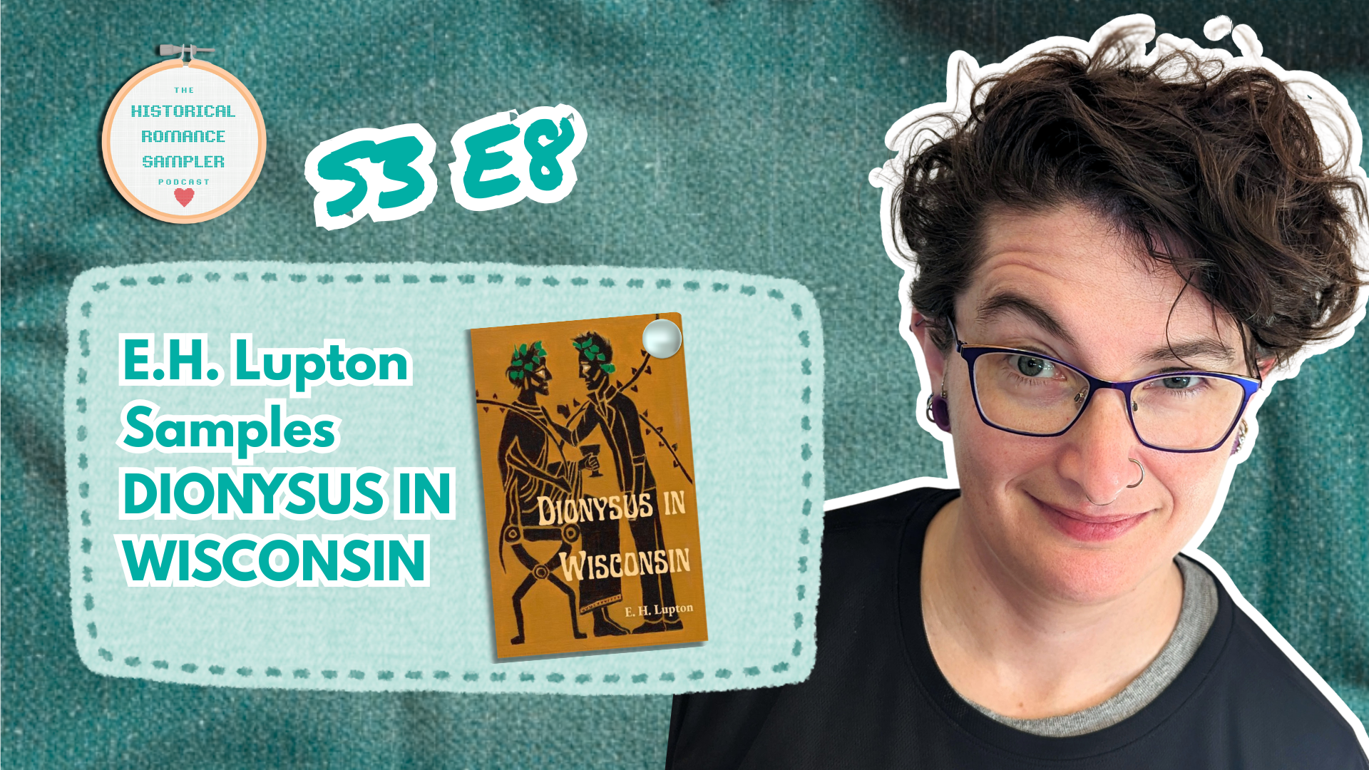S3 E8 - E. H. Lupton Samples Dionysus in Wisconsin