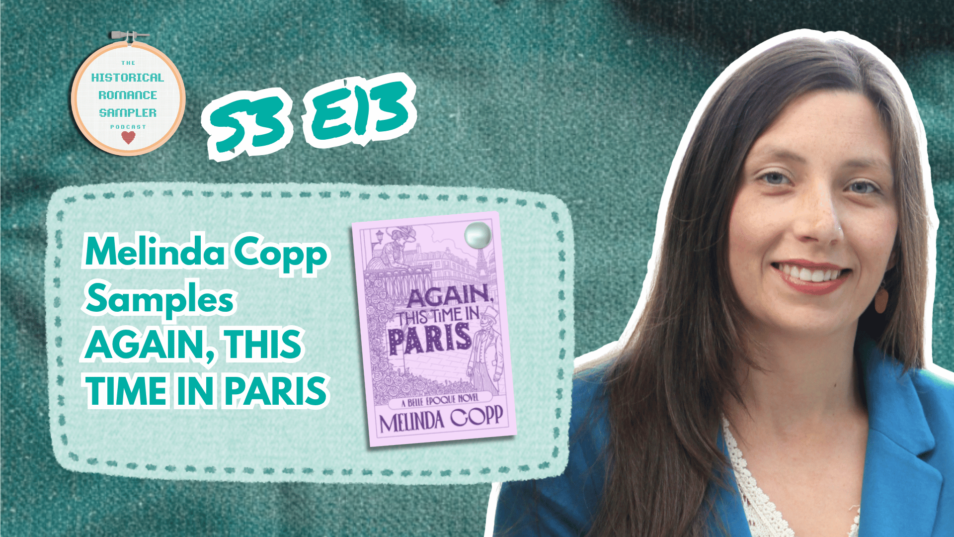 S3 E13 - Melinda Copp Samples Again, This Time In Paris