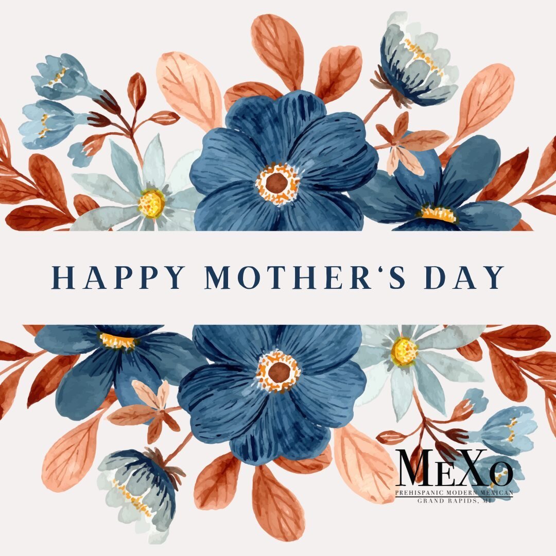 🌸 Happy Mother's Day! 🌸. Feliz d&iacute;a de la Madre🌸

At MeXo, we believe that mothers are the heart and soul of our lives. They nurture us, inspire us, and shower us with unconditional love. Today, we want to celebrate all the incredible mother