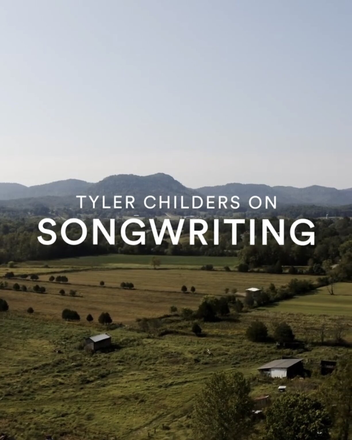 Tyler Childers on Songwriting
