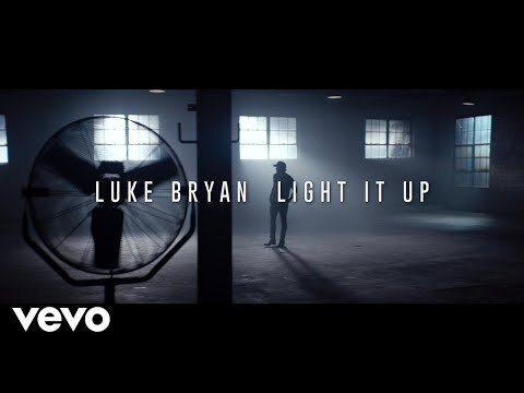 Luke Bryan "Light It Up"