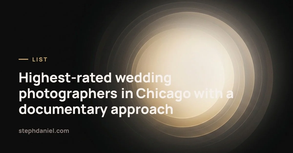 Highest-rated wedding photographers in Chicago with a documentary approach