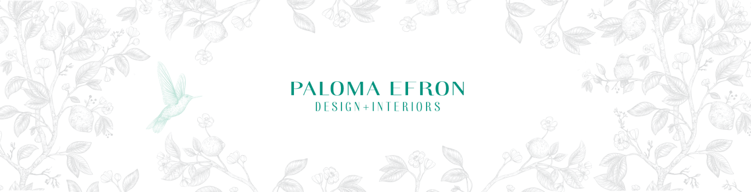 Paloma Efron Design and Interiors
