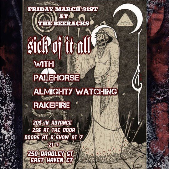 Tickets on sale now!!
@sickofitallnyc 
@palehorsect 
@rakefireband 
@almighty.watching 

Live at @thebeeracks 
Friday March 31st
Doors at 6:00pm
$20 adv / $25 dos
Tickets available at Thebeeracks.com
Or pick up a physical ticket with no fees in our t
