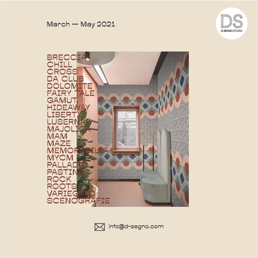 March ~ May 2021
Book your appointment!

&bull; info@d-segno.com

📍 Via Caula, 18a Sassuolo 
  T. +39 348 8744890

#newprojects #savethedate #surfaces #materials #patterns #textures #bold #design #interiors #ceramics #tiledesign