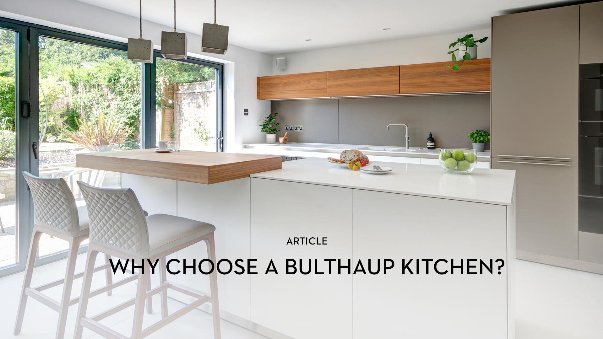 Why Choose a Bulthaup Kitchen?
