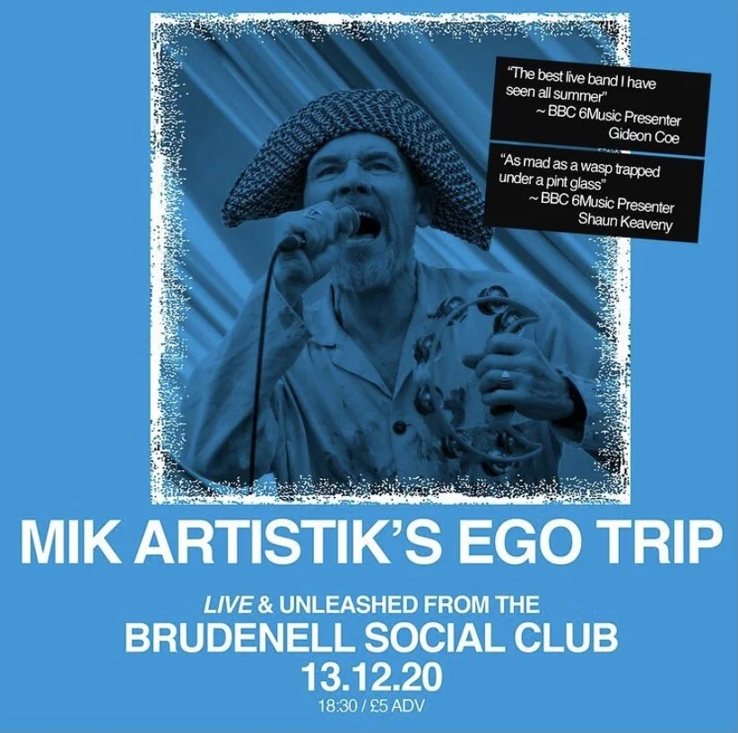 Live Show : Mik Artistik's Ego Trip Live Stream Gig @ Brudenell Social Club