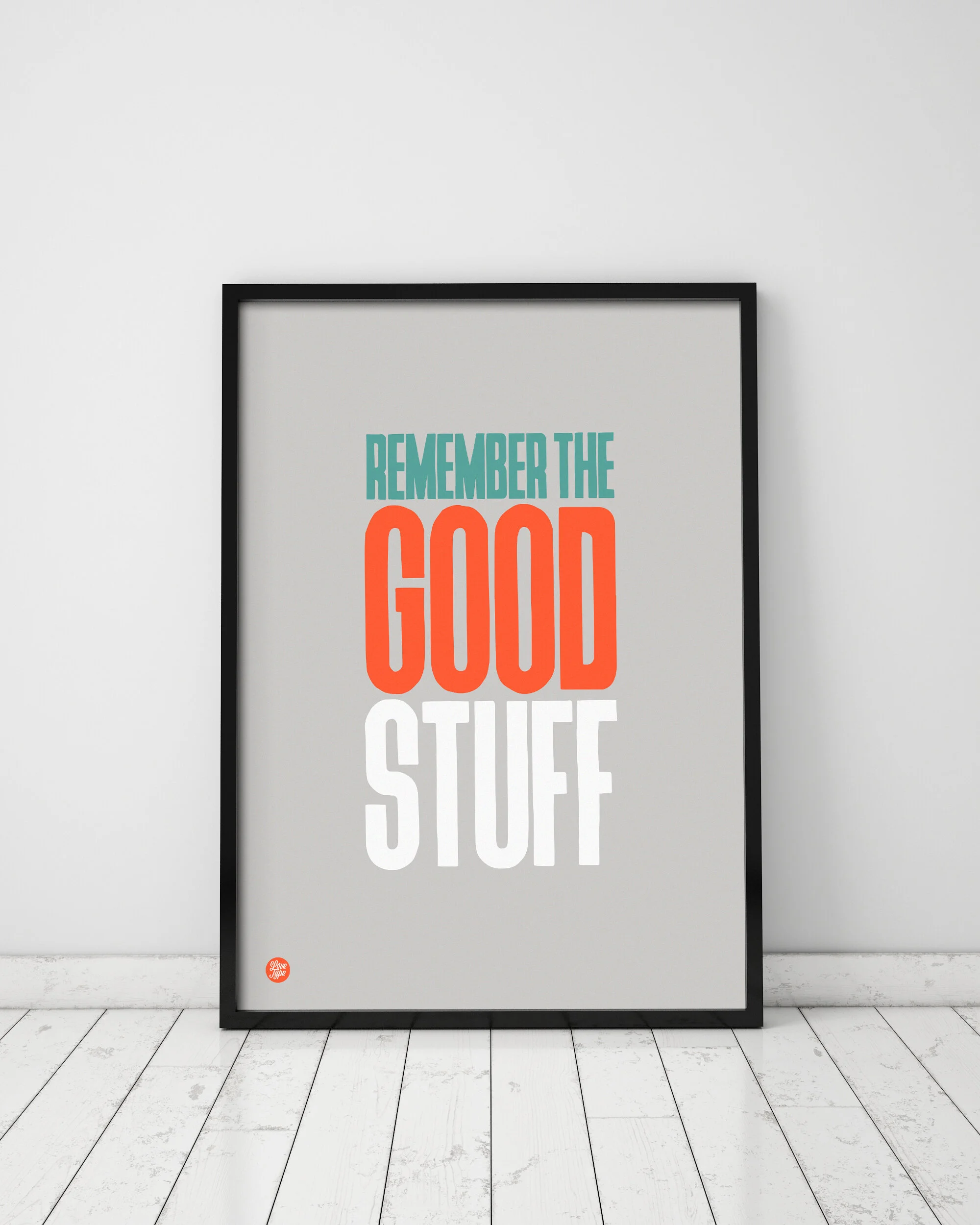 Remember The Good Stuff
