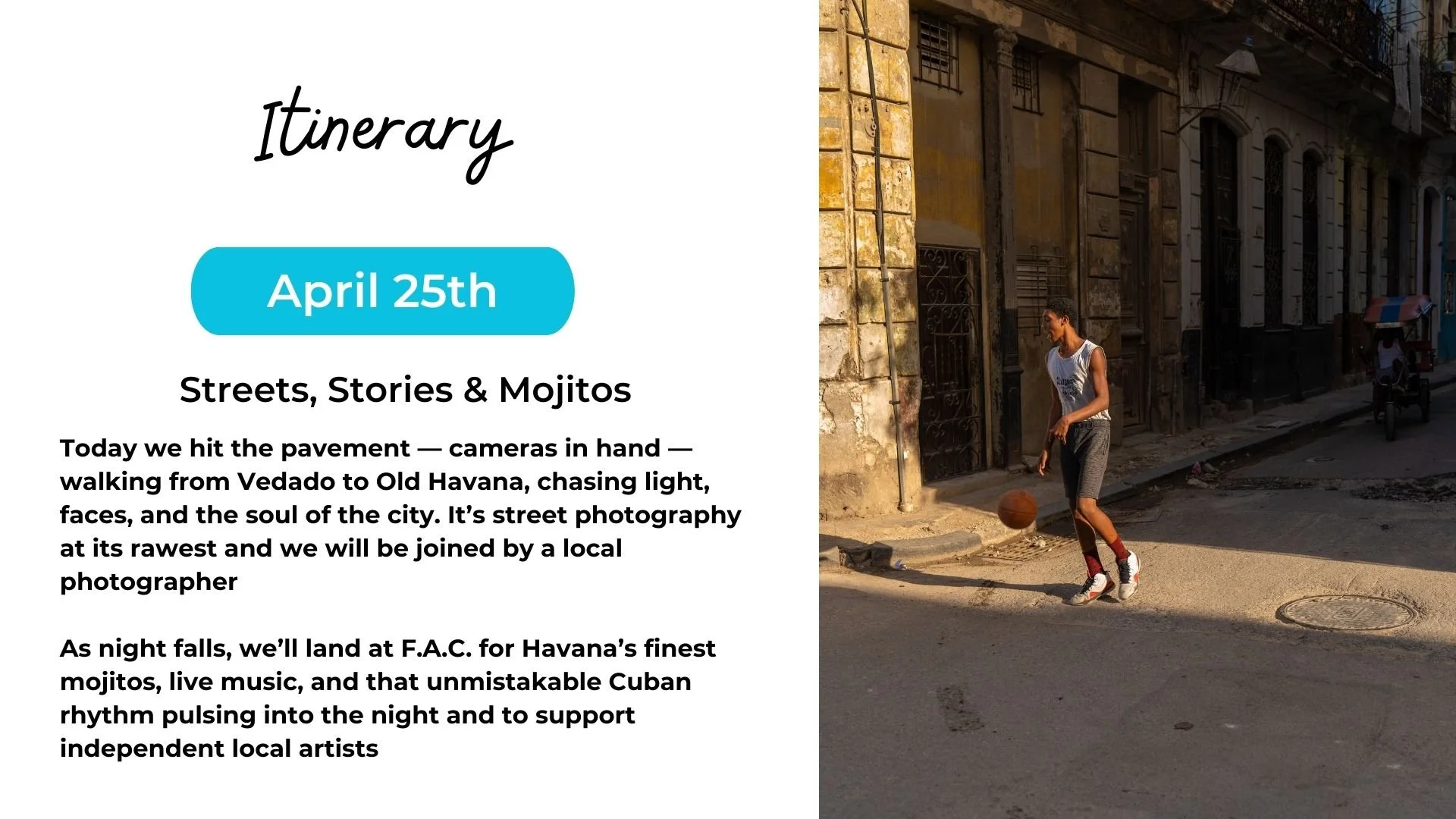 A young man playing basketball on a street in Havana, Cuba, with old buildings in the background during sunset.