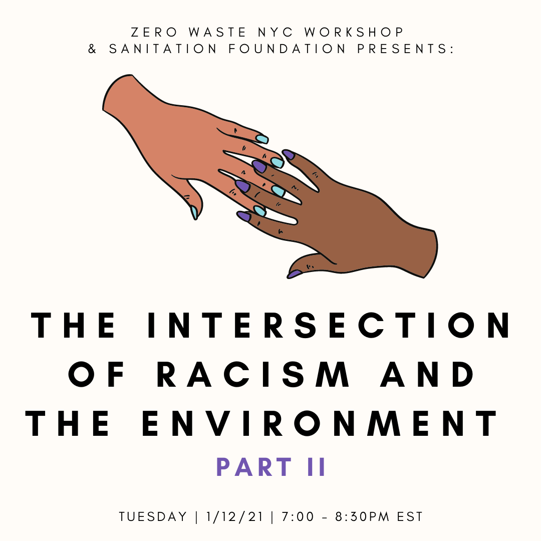 The Intersection of Racism and the Environment Part II