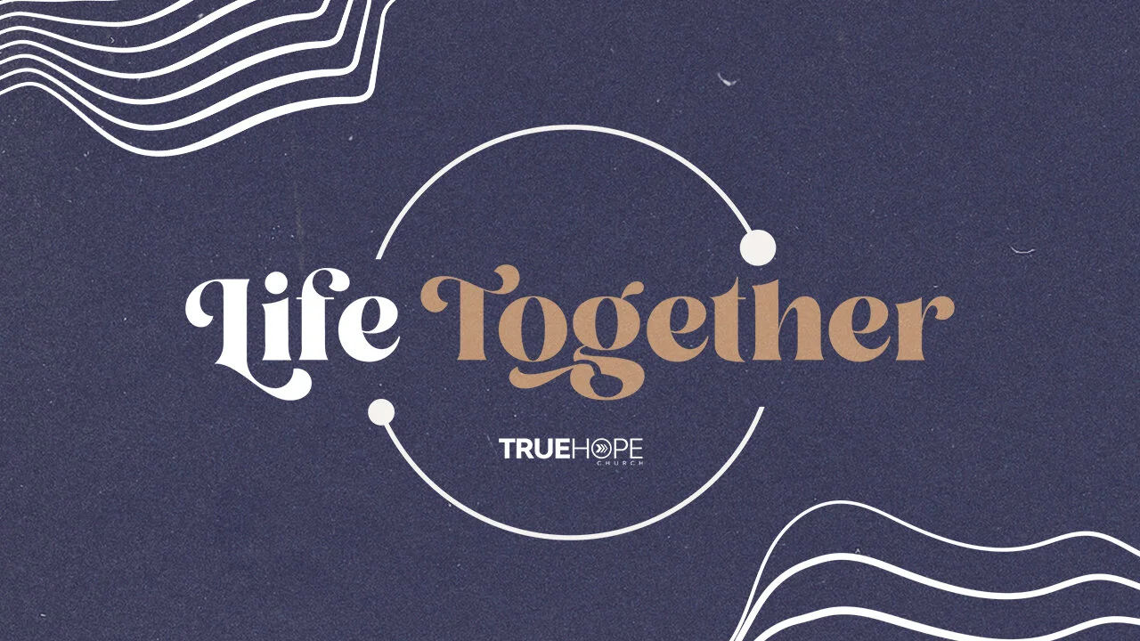 Life Together On Mission - 9/19/21